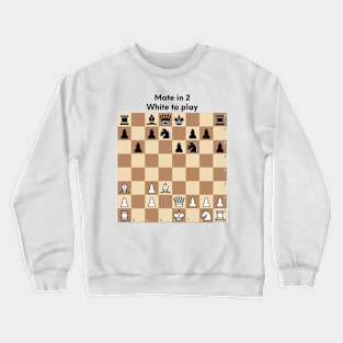 Chess puzzle. Mate in 2. White to play Crewneck Sweatshirt